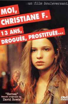 Moi, Christiane F. ..13 ans, drogu�e et prostitu�e